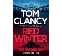 Tom Clancy Red Winter (Jack Ryan): A white-knuckle prequel that introduces a never-before-seen Jack Ryan at the beginning of his career