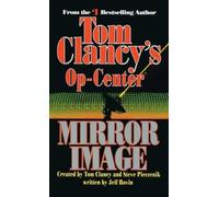 Tom Clancy Steve Pieczenik Jeff Rovin Mirror Image (Tascabile)