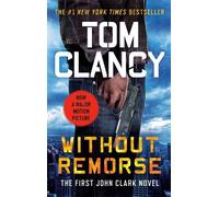 Tom Clancy Without Remorse (Tascabile) John Clark Novel, A