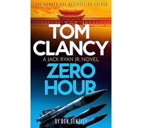 Don Bentley Tom Clancy Zero Hour (Tascabile) Jack Ryan, Jr.