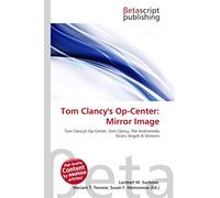 Tom Clancy's Op-Center: Mirror Image: Tom Clancy's Op-Center, Tom Clancy, The Andromeda Strain, Angels & Demons