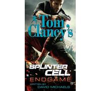 David Michaels Tom Clancy's Splinter Cell: Endgame (Tascabile)