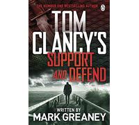 Mark Greaney Tom Clancy's Support and Defend (Tascabile)