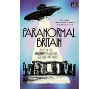 Tom Clark Christopher D. Bader Joseph O. Baker Paranormal Britain (Tascabile)
