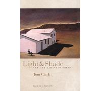 Tom Clark Light and Shade (Tascabile)