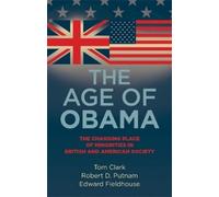 Tom Clark Robert D. Putnam Edward Fieldhouse The Age of Obama (Tascabile)