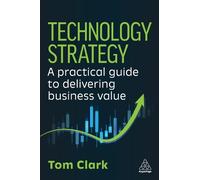 Tom Clark Technology Strategy (Tascabile)