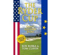 Tom Clavin Bob Bubka The Ryder Cup (Tascabile)