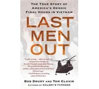 Tom Clavin Bob Drury Last Men Out (Tascabile)