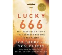 Tom Clavin Bob Drury Lucky 666 (Tascabile)