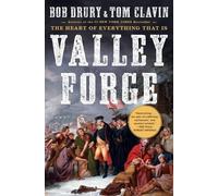 Tom Clavin Bob Drury Valley Forge (Tascabile)