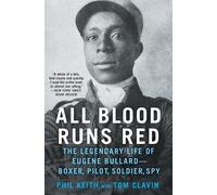 Tom Clavin Phil Keith All Blood Runs Red (Tascabile)
