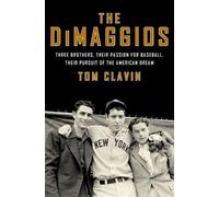 Tom Clavin The DiMaggios (Tascabile)