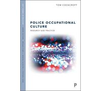 Tom Cockcroft Police Occupational Culture (Copertina rigida)