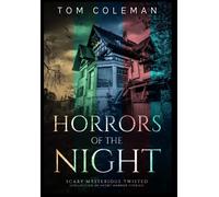 Tom Coleman Horrors of the Night Collectors' Edition (Copertina rigida)