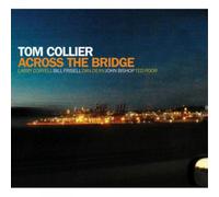 Tom Collier Across the Bridge Album