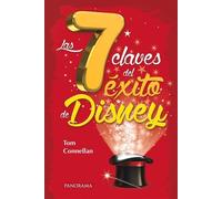 Tom Connellan Las 7 Claves del Éxito de Disney (Tascabile)