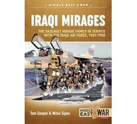 Milos Sipos Tom Cooper Iraqi Mirages (Tascabile) Middle East@War