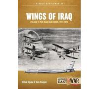 Tom Cooper Milos Sipos Wings of Iraq Volume 1 (Tascabile) Middle East@War
