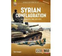 Tom Cooper Syrian Conflagration (Tascabile) Middle East@War
