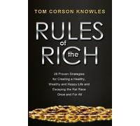 Tom Corson-Knowles Rules of The Rich (Tascabile)