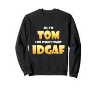 Tom Costume IDGAF Meme Personalized First Name Thomas Joke Felpa