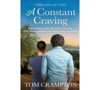 Tom Crampton A Constant Craving (Tascabile) Threads of Fate