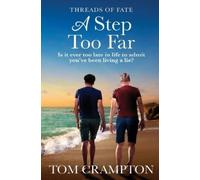 Tom Crampton A Step Too Far (Tascabile) Threads of Fate
