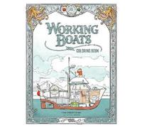 Tom Crestodina Working Boats Coloring Book (Mixed Media Product) Working Boats