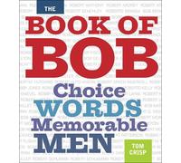 Tom Crisp The Book of Bob (Copertina rigida)