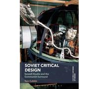 Tom Cubbin Soviet Critical Design (Tascabile) Cultural Histories of Design