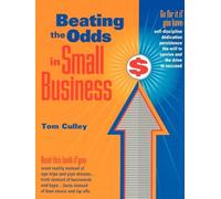 Tom Culley Beating the Odds in Small Business (Tascabile)