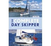 Tom Cunliffe Cunliffe, To The Complete Day Skipper 7th editio (Copertina rigida)