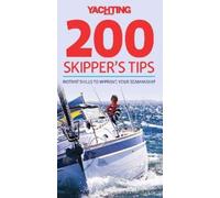 Tom Cunliffe Yachting Monthly 200 Skipper's Tips (Tascabile)