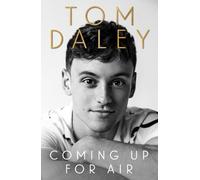 Tom Daley Coming Up for Air (Copertina rigida)