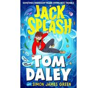 Tom Daley Simon James Green Jack Splash (Tascabile)