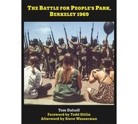 Tom Dalzell The Battle for People's Park, Berkeley 1969 (Copertina rigida)