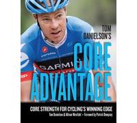 Tom Danielson Allison Westfahl Tom Danielson's Core Advantage (Tascabile)
