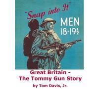Tom Davis Great Britain - The Tommy Gun Story (Tascabile)