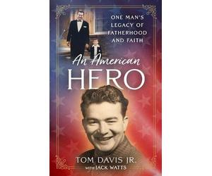 Tom Davis Jr. An American Hero (Copertina rigida)