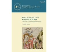 Tom de Bruin Fan Fiction and Early Christian Writings (Tascabile)