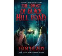 Tom Deady The Ghost of Black Hill Road (Tascabile)