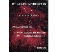 Tom Deal We are from the Stars (Tascabile)