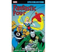 Tom DeFalco Fantastic Four Epic Collection: Atlantis Rising (Tascabile)
