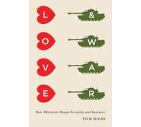 Tom Digby Love and War (Tascabile)