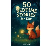 Tom Ding 50 Bedtime Stories for Kids (Tascabile)