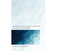 Tom Do Racing Translingualism in Composition (Tascabile)