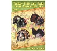 Tom Doc Weddle Turkey Tails and Tales from Across the USA (Copertina rigida)