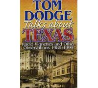 Tom Dodge Tom Dodge Talks About Texas (Tascabile)