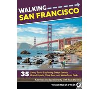 Tom Downs Kathleen Dodge Doherty Walking San Francisco (Tascabile) Walking